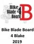 Blade Bike or Board 4 Blake (2019)